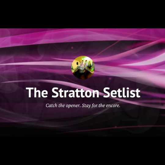 The Stratton Setlist